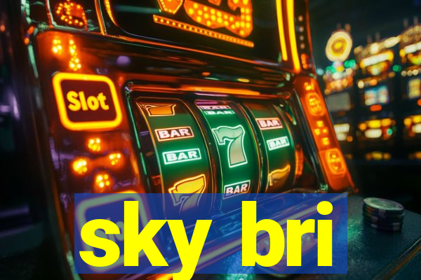 sky bri